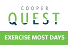 Cooper Quest Monthly Theme - Exercise Most Days